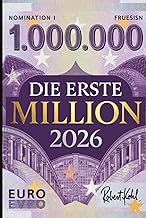 Die Erste Million 2026: 30 Wege zum Vermögensaufba